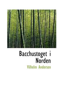 Bacchustoget I Norden