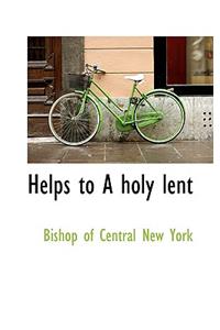 Helps to a Holy Lent