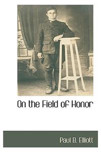 On the Field of Honor