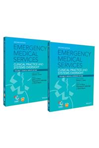 Emergency Medical Services: Clinical Practice and Systems Oversight