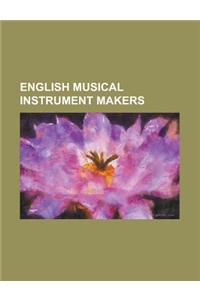 English Musical Instrument Makers