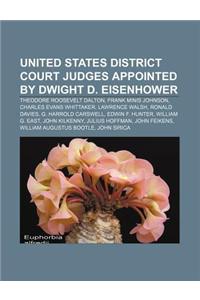 United States District Court Judges Appointed by Dwight D. Eisenhower
