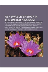 Renewable Energy in the United Kingdom