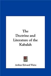 The Doctrine and Literature of the Kabalah