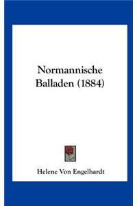 Normannische Balladen (1884)