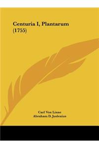 Centuria I, Plantarum (1755)