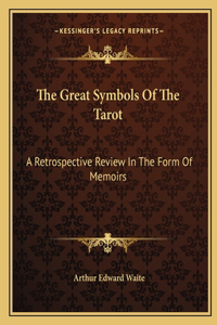 Great Symbols of the Tarot
