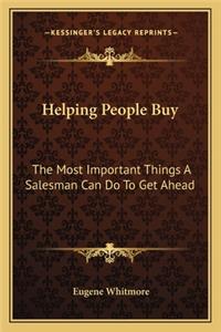 Helping People Buy