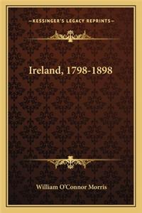 Ireland, 1798-1898