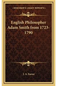 English Philosopher Adam Smith from 1723-1790