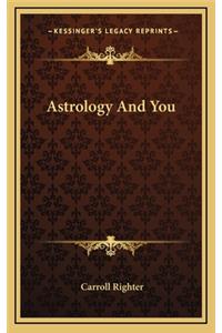 Astrology And You