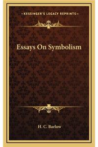 Essays on Symbolism