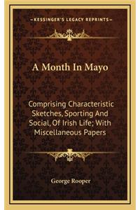 A Month in Mayo