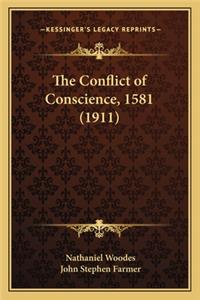 Conflict of Conscience, 1581 (1911)