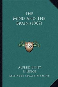 The Mind and the Brain (1907)