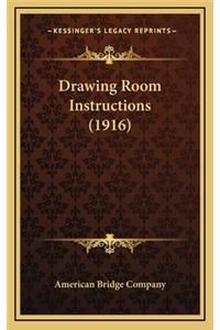 Drawing Room Instructions (1916)