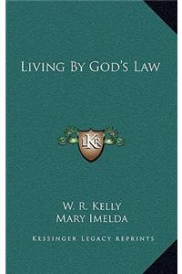 Living by God's Law