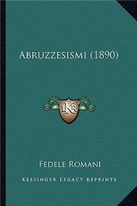 Abruzzesismi (1890)