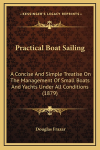 Practical Boat Sailing