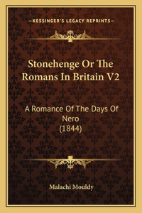 Stonehenge Or The Romans In Britain V2