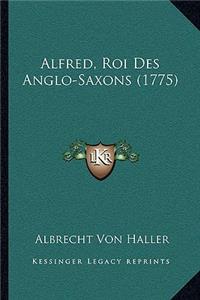 Alfred, Roi Des Anglo-Saxons (1775)