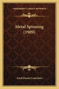 Metal Spinning (1909)