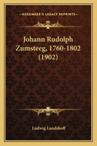 Johann Rudolph Zumsteeg, 1760-1802 (1902)
