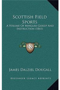 Scottish Field Sports