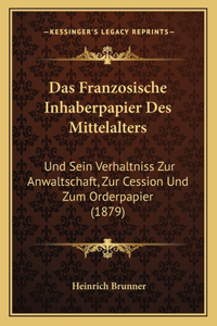 Das Franzosische Inhaberpapier Des Mittelalters