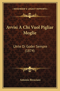 Avvisi A Chi Vuol Pigliar Moglie