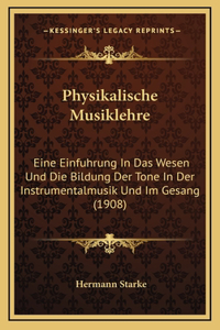 Physikalische Musiklehre
