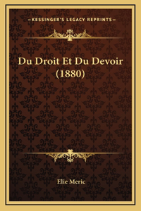 Du Droit Et Du Devoir (1880)