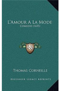 L'Amour A La Mode