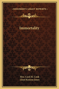 Immortality