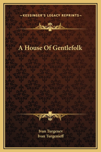 House Of Gentlefolk