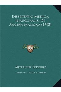 Dissertatio Medica, Inauguralis, De Angina Maligna (1792)