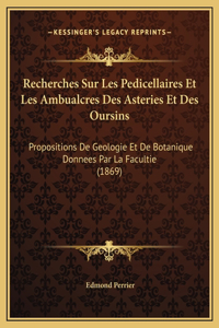 Recherches Sur Les Pedicellaires Et Les Ambualcres Des Asteries Et Des Oursins