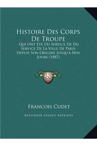 Histoire Des Corps De Troupe