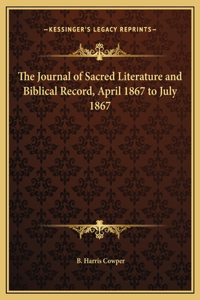 The Journal of Sacred Literature and Biblical Record, April 1867 to July 1867