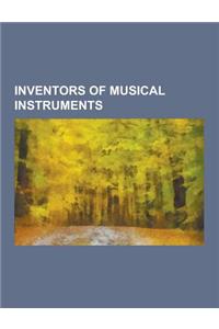 Inventors of Musical Instruments