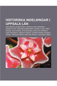 Historiska Indelningar I Uppsala LAN