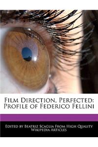 Film Direction, Perfected