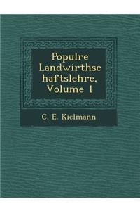 Popul Re Landwirthschaftslehre, Volume 1