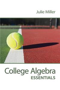 College Algebra Essentials with Aleks 18 Week Access Card