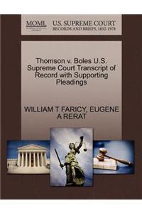 Thomson V. Boles U.S. Supreme Court Transcript of Record with Supporting Pleadings