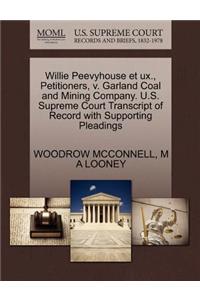 Willie Peevyhouse Et UX., Petitioners, V. Garland Coal and Mining Company. U.S. Supreme Court Transcript of Record with Supporting Pleadings