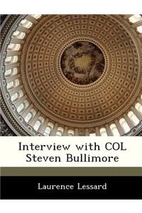 Interview with Col Steven Bullimore