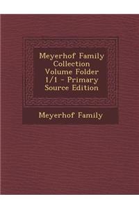 Meyerhof Family Collection Volume Folder 1/1 - Primary Source Edition