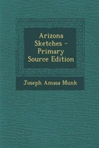Arizona Sketches