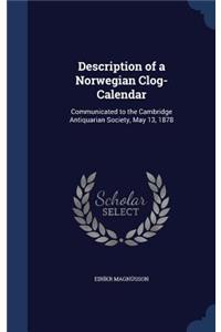 Description of a Norwegian Clog-Calendar